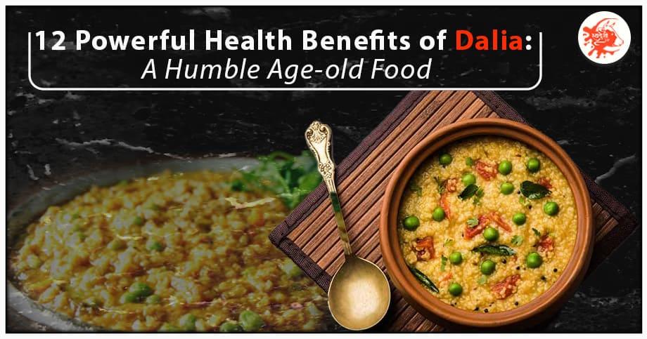 Health benefits of dalia