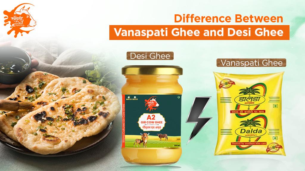 vanaspati ghee and desi ghee