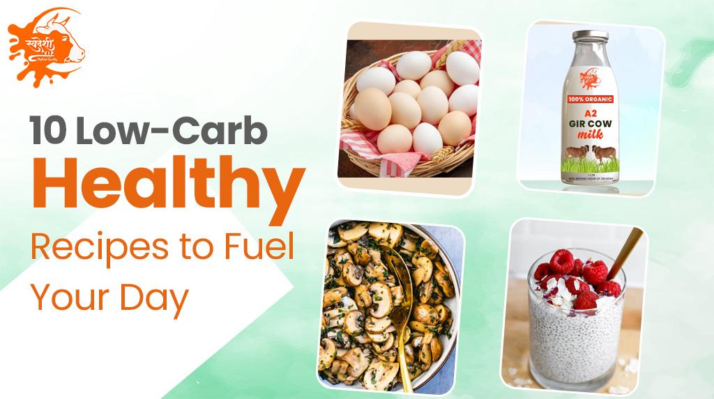 Low carb healthy recipes