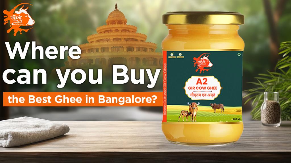 best ghee in Bangalore