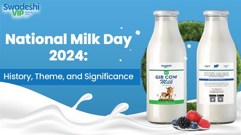 National Milk Day 2024 History Theme and Significance