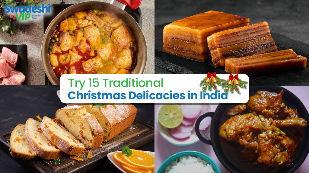 Try 15 Traditional Christmas Delicacies in India